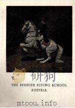 THE SPANISH RIDING SCHOOL AUSTRIA PDF电子版封面