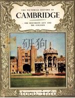 THE PICTORIAL HISTORY OF CAMBRIDGE THE UNIVERSITY CITY AND THE COLLEGES PDF电子版封面