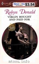 VIRGIN BOUGHT AND PAID FOR ROBYN DONALD PDF电子版封面