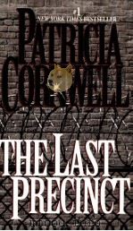 PATRICIA CORNWELL THE LAST PRECINCT PDF电子版封面