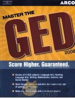 MASTER THE GED 2006 SCORE HIGHER GUARANTEED PDF电子版封面 0768919398
