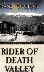 RIDER OF DEATH VALLEY DANE COOLIDGE（ PDF版）