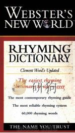 WEBSTER'S NEW WORLD RHYMING DICTIONARY PDF电子版封面 0028626265