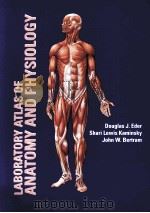 LABORATORY ATLAS OF ANATOMY AND PHYSIOLOGY PDF电子版封面 0801670519