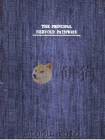 THE PRINCIPAL NERVOUS PATHWAYS（ PDF版）