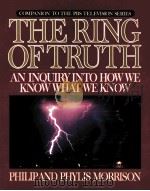 THE RING OF TRUTH AN INQUIRY INTO HOW WE KNOW WHAT WE KNOW PDF电子版封面 0394556631