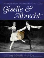 Giselle & Albrecht PDF电子版封面 0871271249