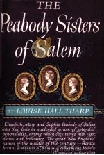 The Peabody Sisters of Salem PDF电子版封面