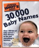 THE COMPLETE IDIOT'S GUIDE TO 30000 Baby Names（ PDF版）