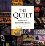 THE QUILT Stories From The NAMES Project PDF电子版封面 0671665979