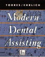 Modern Dental Assisting FOURTH EDITION PDF电子版封面 072162488X