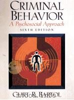 CRIMINAL BEHAVIOR:A PSYCHOSOCIAL APPROACH SIXTH EDITION PDF电子版封面 0130918377