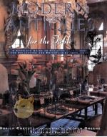 MODERN ANTIQUES FOR THE TABLE PDF电子版封面 0670875155