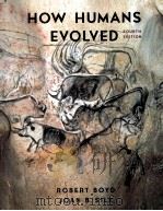 HOW HUMANS EVOLVED FOURTH EDITION PDF电子版封面 0393926281