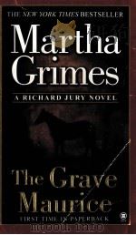Martha Grimes The Grave Maurice A RICHARD JURY MYSTERY PDF电子版封面 0451411013