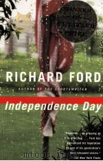 Independence Day RICHARD FORD PDF电子版封面 0679735186