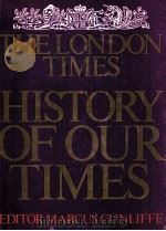 THE LONDON TIMES HISTORY OF OUR TIMES EDITOR MARCUS CUNLIFFE（ PDF版）