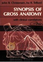 SYNOPSIS OF GROSS ANATOMY THIRD EDITION PDF电子版封面