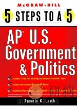 5 STEPS TO A 5 AP U.S. GOVERNMENT & POLITICS     PDF电子版封面  007141276X   