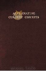 ALTERNATING CURRENT CIRCUITS PDF电子版封面