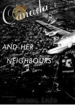 CANADA AND HER NEIGHBOURS PDF电子版封面