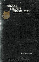 AMERICA THROUGH INDIAN EYES 1943 PDF电子版封面