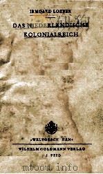 DAS NIEDERLANDISCHE KOLONIALREICH     PDF电子版封面     