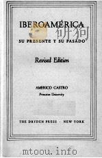 IBEROAMERICA: SU PRESENTE Y SUPASADO 1941 PDF电子版封面