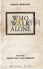 WHO WALK ALONE 1940 PDF电子版封面