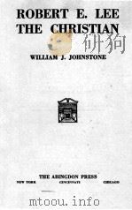 ROBERT E. LEE THE CHRISTIAN（1933 PDF版）
