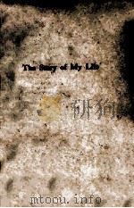 THE STORY OF MY L;IFE 1904 PDF电子版封面