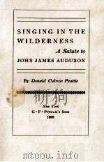 SINGING IN THE WILDERNESS 1935 PDF电子版封面