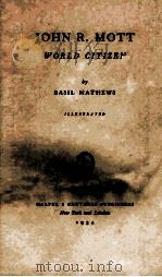 JOHN R. MOTT 1934 PDF电子版封面