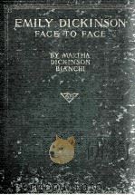 EMILY DICKINSON FACE TO FACE 1932 PDF电子版封面