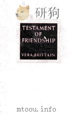 TESTAMENT OF FRIENDSHIP: THE STORY OF WINIFRED HOLTBY 1940 PDF电子版封面