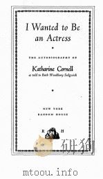I WANTED TO BE AN ACTRESS（1939 PDF版）