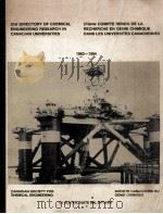 21ST ditectory of chemical dngineering research in Canadian universities 21ieme COMPTE RENDU DE LA R PDF电子版封面