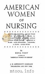 AMERICAN WOMEN OF NURSING 1947 PDF电子版封面