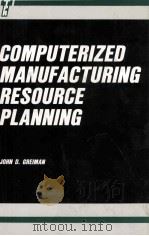 COMPUTERIZED MANUFACTURING RESOURCE PLANNING（1986 PDF版）