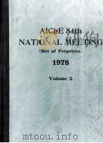 AIChE 84th NATIONAL MEETING Set of Preprints 1978 Volume 2（1978 PDF版）