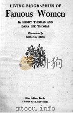 LIVING BIOGRAPHIES OF FAMOUS WOMEN 1946 PDF电子版封面