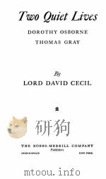 TWO QUIET LIVES 1948 PDF电子版封面