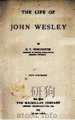 THE LIFE OF JOHN WESLEY 1922 PDF电子版封面