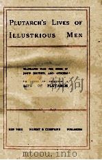 PLUTARCH'S LIVES OF ILLUSTRIOUS MEN PDF电子版封面