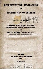 REPRESENTATIVE BIOGRAPHIES OF ENGLISH MEN OF LETTERS 1921 PDF电子版封面
