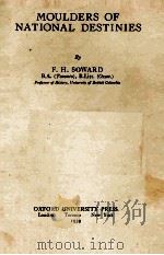 MOULDERS OF NATIONAL DESTINIES 1939 PDF电子版封面