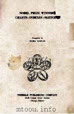 NOVEL PRIZE WINNERS: CHARTS-INDEXES-SKETCHES 1939 PDF电子版封面