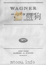 WAGNER: AS MAN & ARTIST 1930 PDF电子版封面