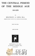 THE CENTRAL PERIOD OF THE MIDDLE AGE 918-1273 1927 PDF电子版封面