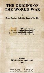 THE ORIGINS OF THE WORLD WAR I 1930 PDF电子版封面
